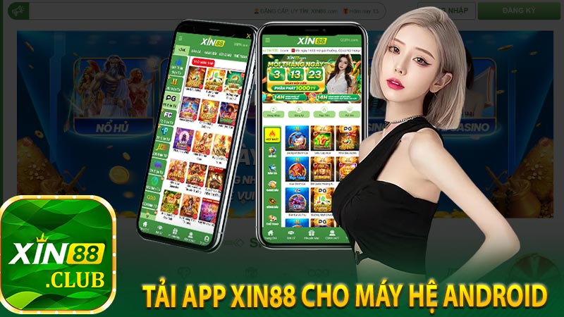 Tải app Xin88 cho máy hệ Android